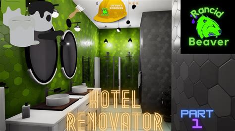 Hotel Renovator Spa Day Part Youtube