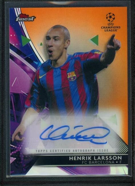 Henrik Larsson Auto Topps Finest Uefa Champions League