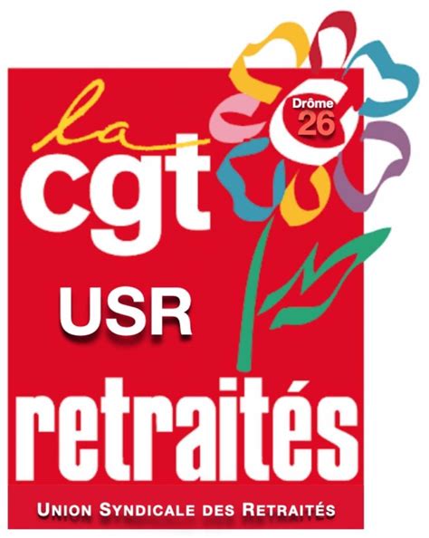 Cgt Union D Partementale De La Dr Me Union Syndicale Des