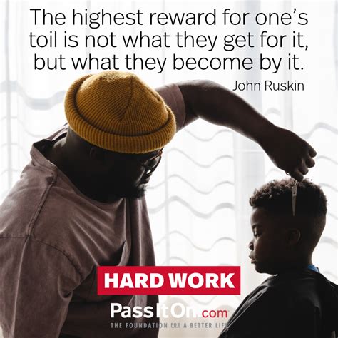 Quotes About Rewarding Hard Work Evey Oneida