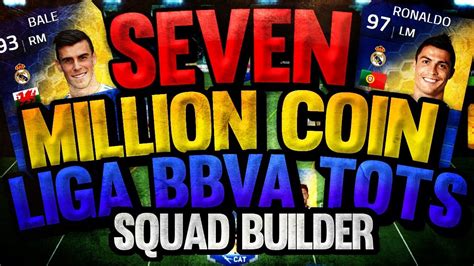 Million Coin Tots Liga Bbva Squad Builder Fifa Gameplay Youtube