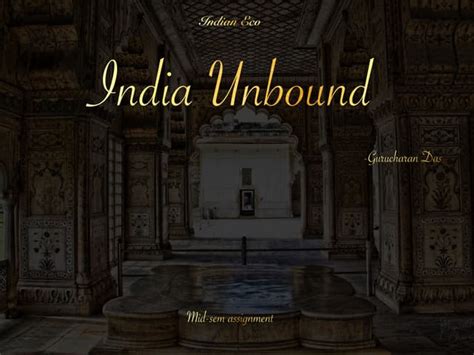 India Unbound Ppt