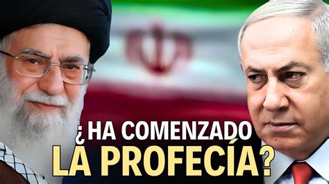 URGENTE Israel e Irán en guerra Será el comienzo de la profecía