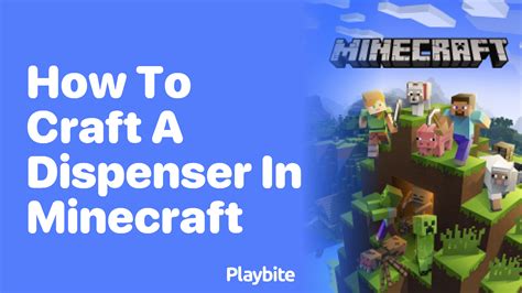 How To Craft A Dispenser In Minecraft Playbite