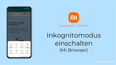 Inkognitomodus Im Mi Browser Einschalten Xiaomi Android 13 MIUI 14