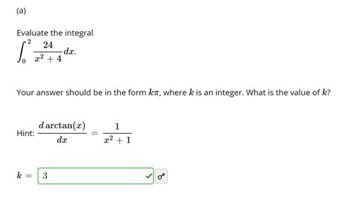 Solved A Evaluate The Integral X Dx Your Answer Chegg