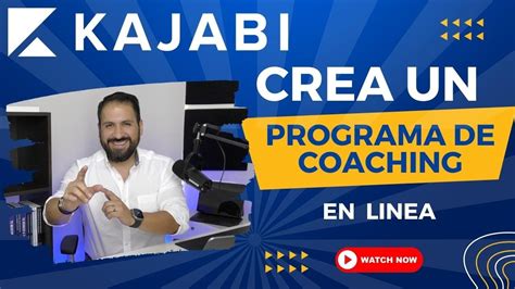 C Mo Puedo Usar Kajabi Para Crear Un Programa De Coaching En L Nea