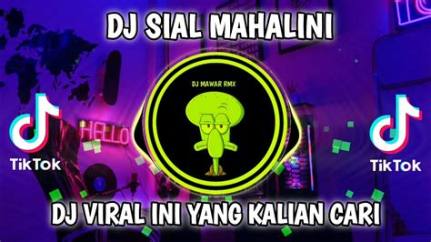 Dj Sial Mahalini Bagaimana Dengan Aku Terlanjur Mencintaimu Remix Full Bass Viral Tiktok 2023