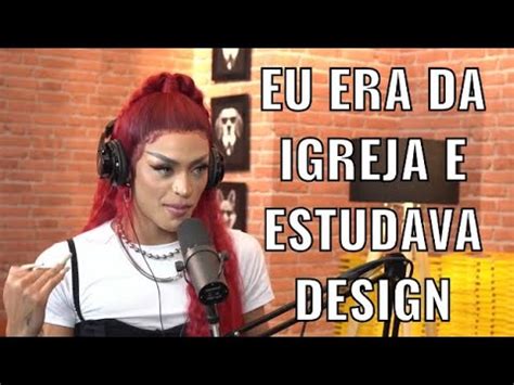 Pabllo Vittar Antes Da Fama Talk Loko Youtube