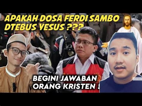 Dosa Ferdi Sambo Ditebus Yesus Inilah Kumpulan Jawaban Orang Kristen