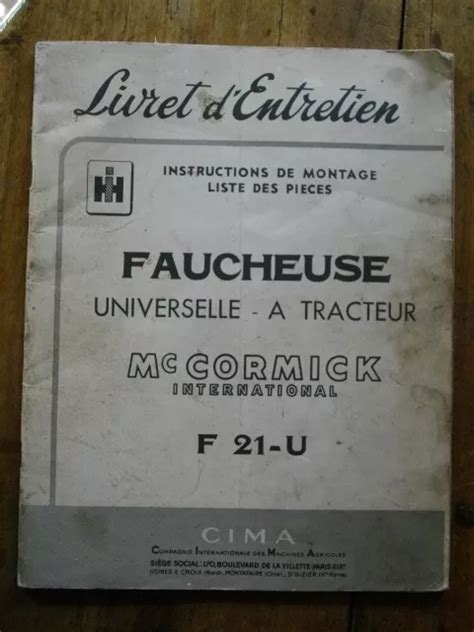 IH MCCORMICK FAUCHEUSE TRACTEUR F 21 U LIVRET D ENTRETIEN MONTAGE