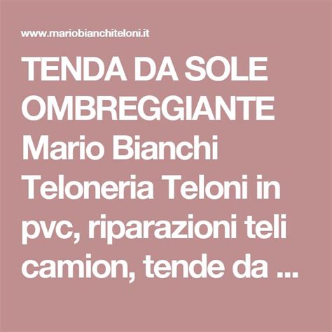 TENDA DA SOLE OMBREGGIANTE Mario Bianchi Teloneria Teloni In Pvc