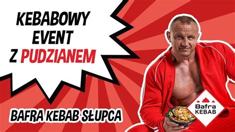 Event Z Mariuszem Pudzianowskim W Bafra Kebab S Upca Niezliczona