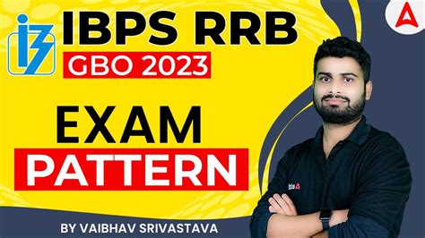 Ibps Rrb Gbo Exam Pattern Ga By Vaibhav Srivastava Youtube