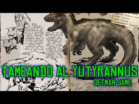 Tameando A Yutyrannus Solo Ark Survival Evolved Getmangame