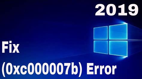 How To Fix 0xc000007b Error Works On Windows 7 8 8 1 10 Tutorial