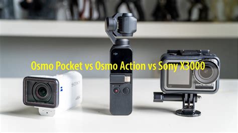 Osmo Action Vs Osmo Pocket Vs Sony Fdr X Low Light Video And