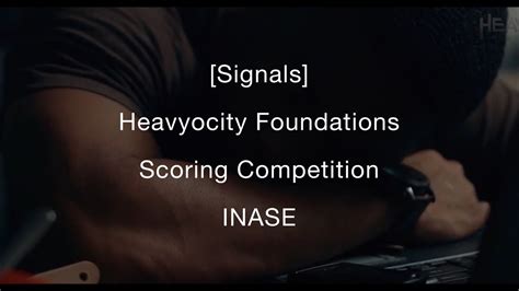 Signals Heavyocity Foundations Scoring Competition INASE