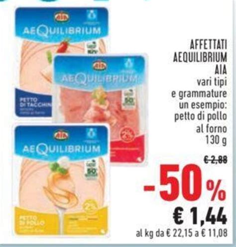 Offerta AFFETTATI AEQUILIBRIUM AIA Vari Tipi Un Esempio Petto Di Pollo