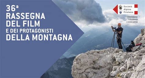 Rassegna Del Film E Dei Protagonisti Della Montagna Udine