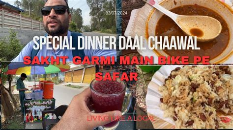 Shadeed Garmi Aur Bike Pe District Kotli Ka Safar Special Dinner