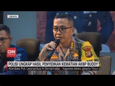 Polisi Ungkap Hasil Penyidikan Terkait Kematian Akbp Buddy Youtube