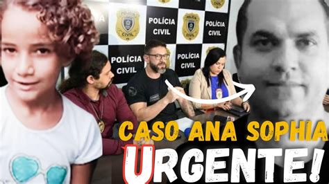 Caso Ana Sophia Urgente Reviravolta Cidadealertarecord Cnn Youtube