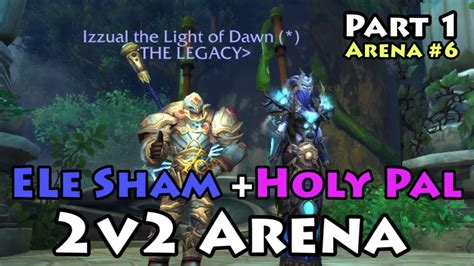 Elemental Shaman Pvp Arena V Holy Meatballs Legion Youtube