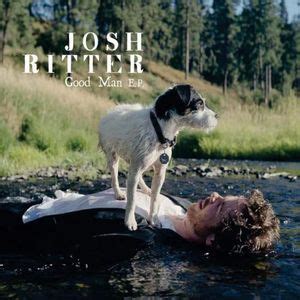 Josh Ritter Good Man E P Lyrics And Tracklist Genius