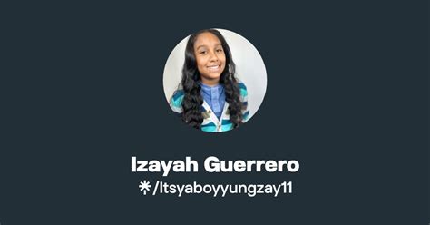 Izayah Guerrero Instagram Facebook Tiktok Linktree