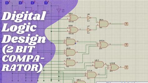 2 Bit Comparator In Proteous Youtube