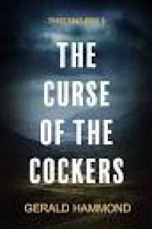 Read The Curse Of The Cockers Three Oaks Book By Gerald Hammond