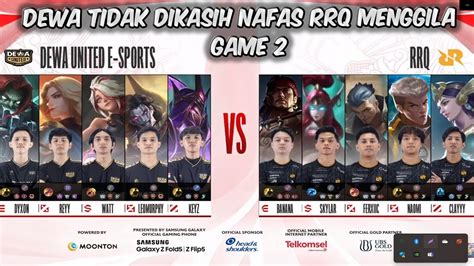 Dewa United Gak Dikasih Nafas Game Rrq Vs Dewa Mpl Id Season