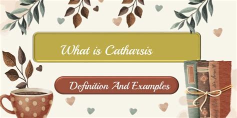 What is Catharsis Definition And Examples