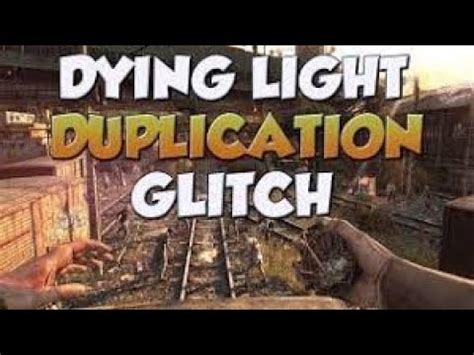 Dying Light 1 12 Duplication Glitch Offline Vicacouture