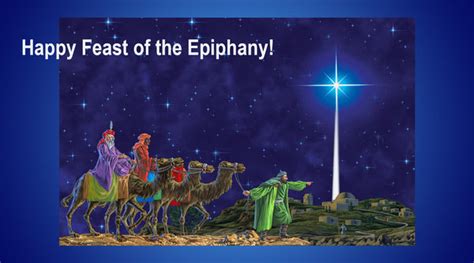 Happy Feast Of The Epiphany Gospel Of Jesus According To Matthew 21