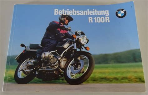 Betriebsanleitung Handbuch BMW R 100 R Mystic Motorrad Stand 12 1991