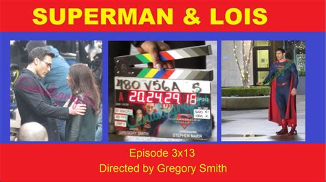 Superman And Lois Episode 3x13 Set Videos Photos TYLER HOECHLIN