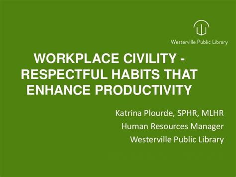 Workplace Civility | Workplace, Professionalism in the workplace ...