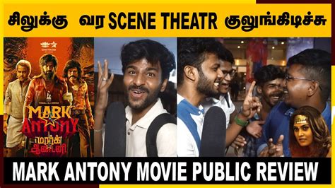 Mark Antony Public Review Mark Antony Review Mark Antony Movie