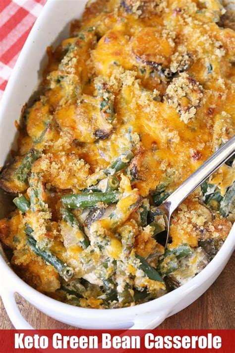 Cheesy Keto Green Bean Casserole Is Made With Fresh Green Beans Cheddar Cheese And Pork Rind