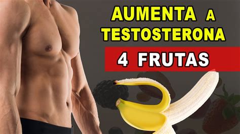 Frutas Para Aumentar A Testosterona Naturalmente Homens E Mulheres