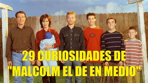 29 Curiosidades De Malcolm El De En Medio YouTube