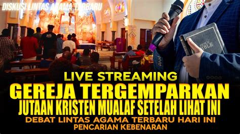 Gereja Tergemparkan Jutaan Kristen Mualaf Setelah Melihat Video Ini