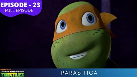 Teenage Mutant Ninja Turtles S1 Episode 23 Parasitica Youtube