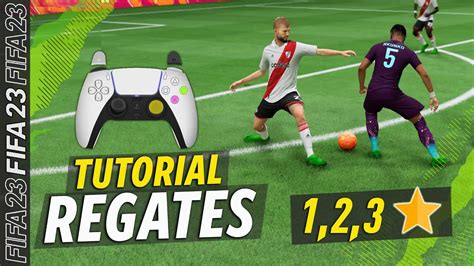 Fifa 23 Regates MÁs Efectivos 1 2 Y 3⭐filigranas Tutorial🎮 Youtube