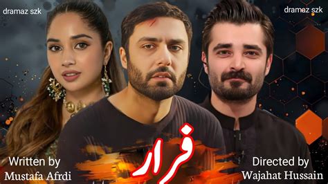 Faraar Episode Green Tv Drama Hamza Ali Abbasi Sabeenafarooq