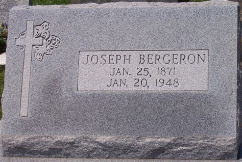 Joseph Bergeron Jr 1871 1948 Homenaje De Find A Grave