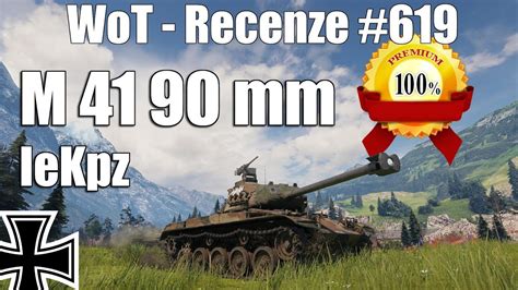 Milovník HE munice leKpz M 41 90 mm Recenze 619 YouTube