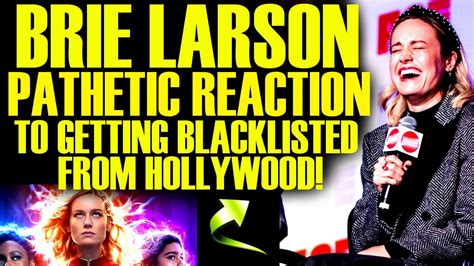 Brie Larson Pathetic Reaction To Getting Blacklisted From Hollywood